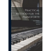 Practical Method for the Pianoforte: Op. 249 - Paperback