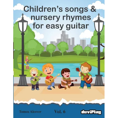 Children's songs & nursery rhymes for easy guitar. Vol 6. - Paperback