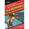 Islamophobia and Anti-Muslim Sentiment: Picturing the Enemy - Hardcover
