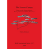 The Human Canopy: Homo erectus, Homo soloensis, Homo pekinensis and Homo floresiensis - Paperback