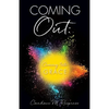 Coming Out: Coming Into Grace - Paperback