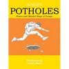 Potholes: Poems with Mindful Ways of Escape - Paperback