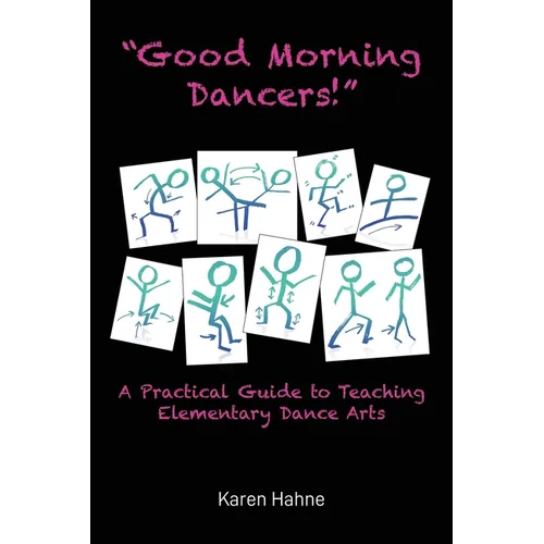 "Good Morning Dancers!" - Paperback