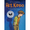 Hey, Kiddo: A Graphic Novel - Paperback