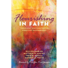 Flourishing in Faith: Theology Encountering Positive Psychology - Paperback