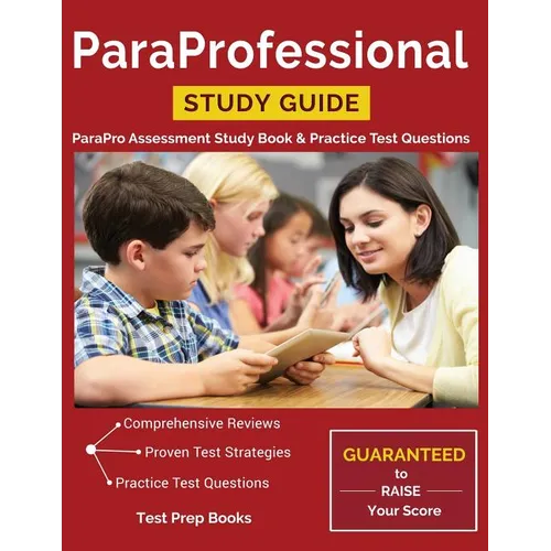 ParaProfessional Study Guide: ParaPro Assessment Study Book & Practice Test Questions - Paperback
