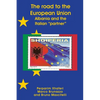 The road to the European Union: Albania and the Italian partner - Paperback