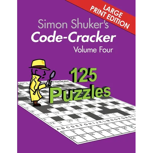 Simon Shuker's Code-Cracker Volume Four (Large Print Edition) - Paperback