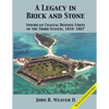 A Legacy in Brick and Stone - Paperback