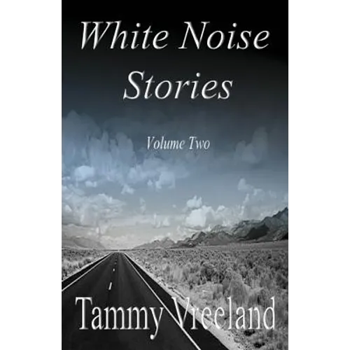 White Noise Stories - Volume Two - Paperback