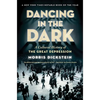 Dancing in the Dark: A Cultural History of the Great Depression - Paperback