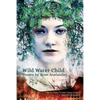 Wild Water Child: Poems by Rose Auslander - Paperback