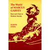 World of Marcus Garvey: Race and Class in Modern Society - Paperback