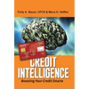 Credit Intelligence: Boosting Your Credit Smarts - Hardcover