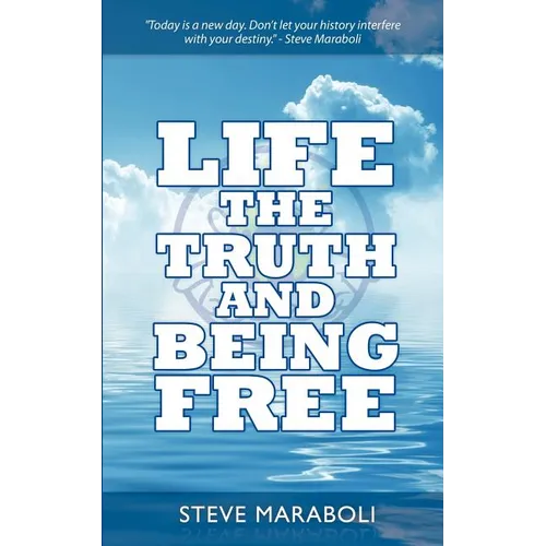 Life, the Truth, and Being Free - Paperback