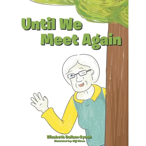 Until We Meet Again - Hardcover