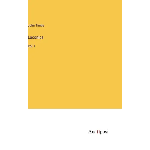 Laconics: Vol. I - Hardcover