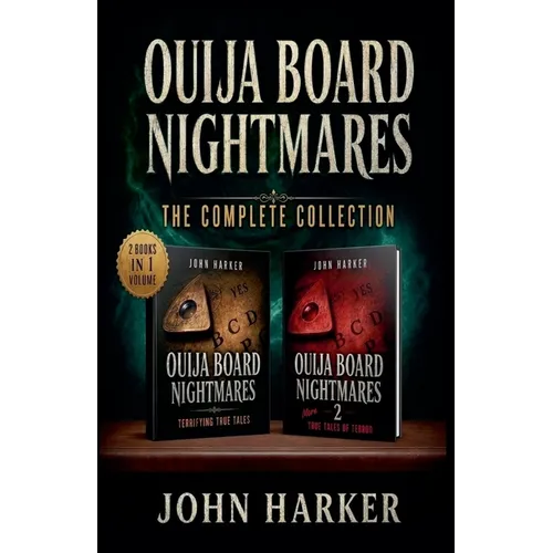 Ouija Board Nightmares: The Complete Collection - Paperback