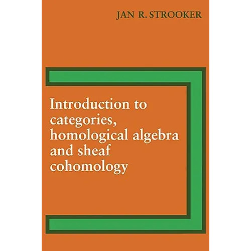 Introduction to Categories, Homological Algebra and Sheaf Cohomology - Paperback
