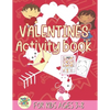valentines activity book for kids ages 3-8: happy valentines day activity gift for kids ages 3 and up. - Paperback
