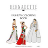 BERNADETTE Fashion Coloring Book Vol.7: Wedding Gowns of the East: traditionally inspired wedding gowns - Paperback