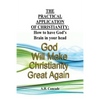 The Practical Application of Christianity: How to have God's Brain in your head - Paperback