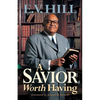 A Savior Worth Having - Paperback