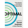 Optimal: Cómo Alcanzar La Excelencia Personal Y Laboral Todos Los Días / Optimal: How to Sustain Personal and Organizational Excellence Every Day - Paperback