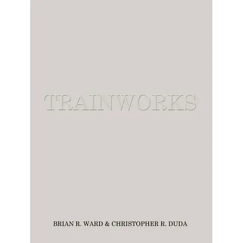 Trainworks - Paperback