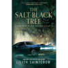 The Salt-Black Tree: Book Two of the Dead God's Heart Duology - Paperback