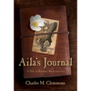 Aila's Journal: A Tale of Southern Reconstruction - Hardcover
