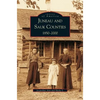 Juneau and Sauk Counties: 1850-2000 - Hardcover