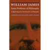 Some Problems of Philosophy: A Beginning of an Introduction to Philosophy - Paperback