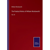 The Poetical Works of William Wordsworth: Vol. III - Paperback