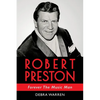 Robert Preston - Forever The Music Man - Paperback