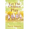 Let The Children Play - Paperback