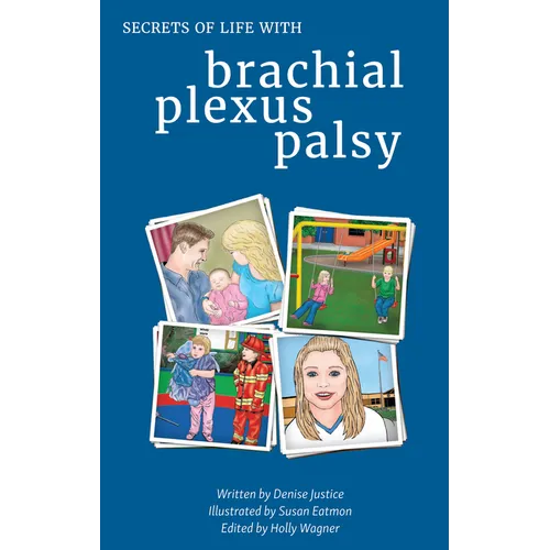 Secrets of Life with Brachial Plexus Palsy - Paperback