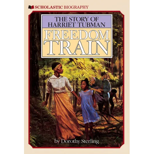 Freedom Train: The Story of Harriet Tubman - Paperback