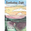 Everlasting Light - Hardcover