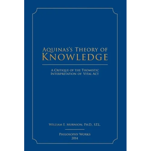 Aquinas's Theory of Knowledge - Hardcover