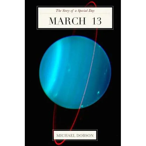 March 13: The Story of a Special Day: The Story of a Special Day - Paperback