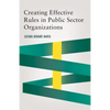 Creating Effective Rules in Public Sector Organizations - Paperback