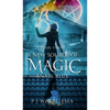 A New Source of Magic: Anaïs Blue Book Three - Hardcover