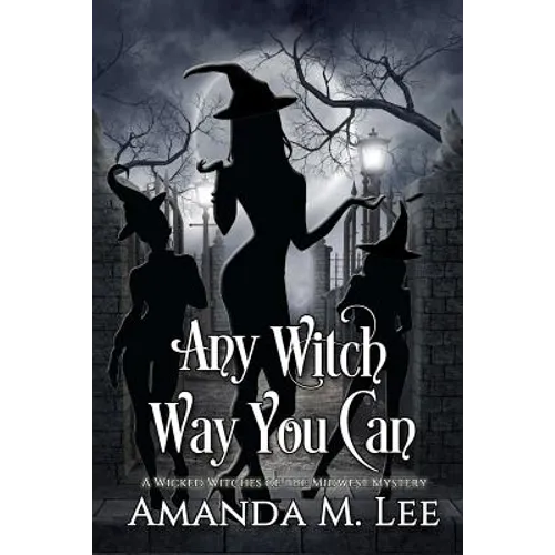 Any Witch Way You Can - Paperback