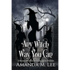Any Witch Way You Can - Paperback