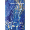 What Lies Beneath - Paperback