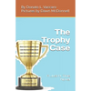 The Trophy Case: A Just N. Time Novel - Paperback