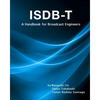 Isdb-T: A Handbook for Broadcast Engineers - Paperback