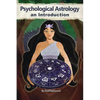 Psychological Astrology An Introduction - Paperback