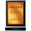 Values - Not Just For the office Wall Plaque: How Personal and Company Values Intersect - Paperback